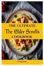 The Ultimate Elder Scrolls Cookbook: The Beginners Recipes and Meals Guide 