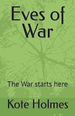 Eves of War: The War starts here 