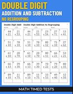 Math Timed Tests: Double Digit Addition and Subtraction No Regrouping 