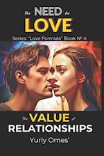 The Need for Love: The Value of Relationships 