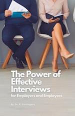 The Power of Effective Interviews: For Employers and Employees 