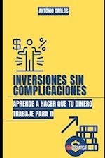 Inversiones sin complicaciones