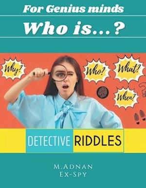 For genius minds. Who is?, Let's find the criminals