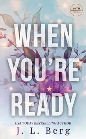 When You're Ready: Tenth Anniversary Edition