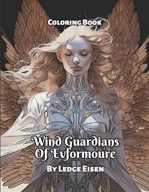 Wind Guardians Of Evformoure Coloring Book