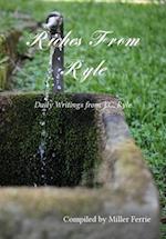 Riches From Ryle: Daily Writings From J.C. Ryle 