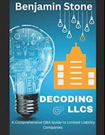 Decoding LLCs: A Comprehensive Q&A Guide to Limited Liability Companies 