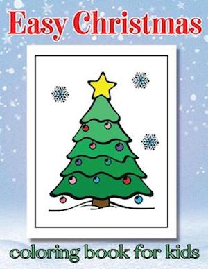 Easy Christmas: coloring book for kids