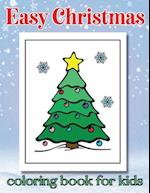 Easy Christmas: coloring book for kids 