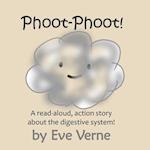 Phoot-Phoot! : A read-aloud, action story for toddlers 