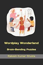 Wordplay Wonderland": Brain-Bending Puzzles 