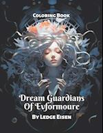 Dream Guardians Of Evformoure Coloring Book 