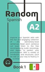 Random Spanish A2 (Book 1) 