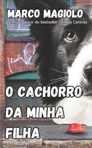 O Cachorro da Minha Filha