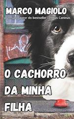 O Cachorro da Minha Filha