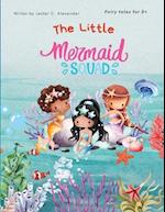 The Little Mermaid Squad: Bedtime Stories for Kids 