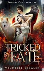 Tricked by Fate: A wolf shifter fated mate book 