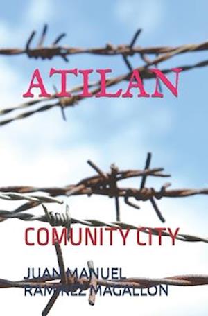 ATILAN: COMUNITY CITY