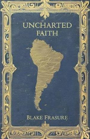 Uncharted Faith