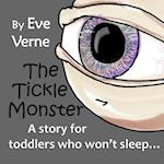 The Tickle Monster: A story for toddlers who won't sleep 