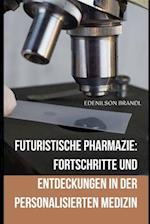 Futuristische Pharmazie