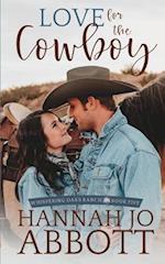 Love for the Cowboy: A Christian Marriage of Convenience Romance 