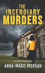 The Incendiary Murders: DI Giles Book 20 