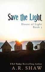 Save the Light: An Apocalyptic Story 