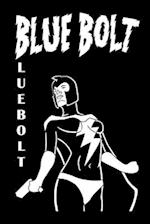 Blue Bolt Volume 1 