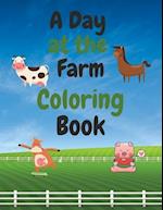 A Day at the Farm: Coloring Book 