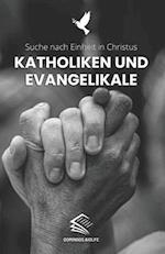 Katholiken und Evangelikale