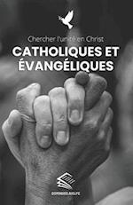 Catholiques et Évangéliques