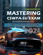 Mastering CSWPA-SU(Advanced Surfacing) Exam : The Complete Guidebook with Practice Exams 