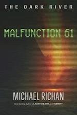 Malfunction 61 