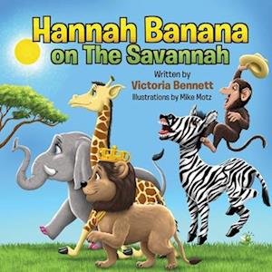 Hannah Banana on The Savannah