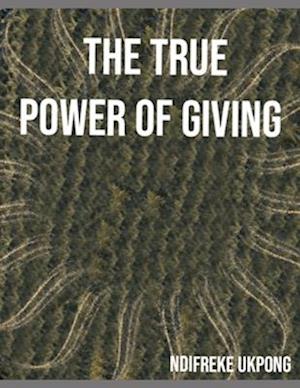 The True Power of Giving