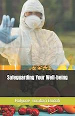 Safeguarding Your Well-being 