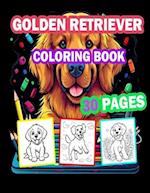 Golden Retriever Coloring Book: 30 Cute and Adorable Golden Retriever Puppies 