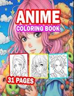 Anime Coloring Book: 31 Pages of Beautiful Anime Girls and Anime Boys 