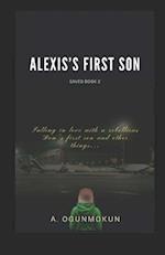 Alexis's First Son : A mafia romance (Saved Book 2) 