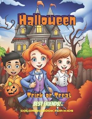 Halloween Best Friends: Coloring Book for Kids