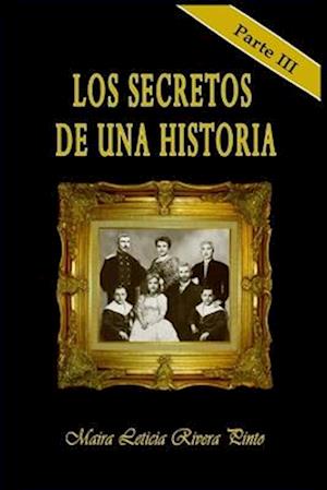 Los Secretos de Una Historia