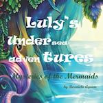 Luly's Undersea Adventures: Mysteries of the Mermaids 