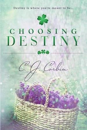 Choosing Destiny