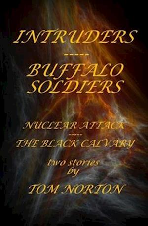 INTRUDERS-----BUFFALO SOLDIERS