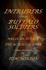 INTRUDERS-----BUFFALO SOLDIERS 