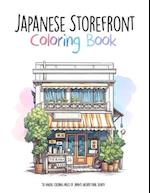 Japanese Storefront Coloring Book: 50 unique coloring pages of Japan's Architectural Beauty 