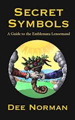 Secret Symbols: A Guide to the Emblemata Lenormand 
