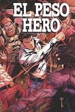 El Peso Hero: Volume 3 