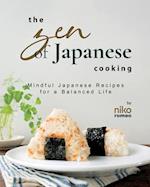 The Zen of Japanese Cooking: Mindful Japanese Recipes for a Balanced Life 